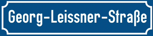 Straßenschild Georg-Leissner-Straße