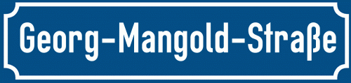 Straßenschild Georg-Mangold-Straße