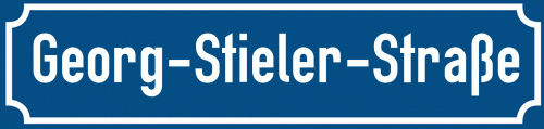 Straßenschild Georg-Stieler-Straße