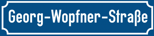 Straßenschild Georg-Wopfner-Straße zum kostenlosen Download