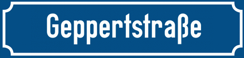 Straßenschild Geppertstraße
