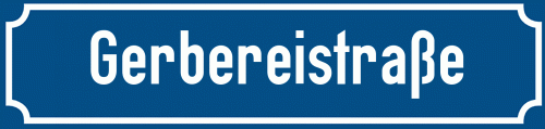 Straßenschild Gerbereistraße zum kostenlosen Download