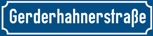 Straßenschild Gerderhahnerstraße