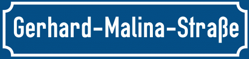 Straßenschild Gerhard-Malina-Straße