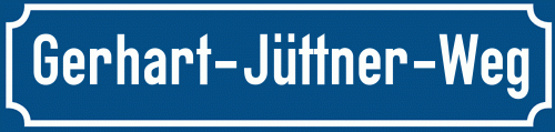 Straßenschild Gerhart-Jüttner-Weg