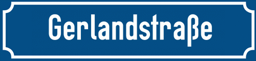 Straßenschild Gerlandstraße