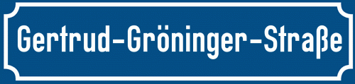 Straßenschild Gertrud-Gröninger-Straße zum kostenlosen Download