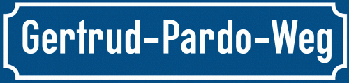 Straßenschild Gertrud-Pardo-Weg