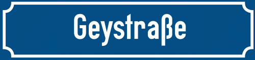 Straßenschild Geystraße