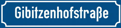 Straßenschild Gibitzenhofstraße