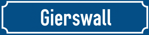 Straßenschild Gierswall