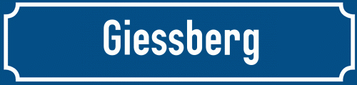 Straßenschild Giessberg