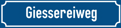 Straßenschild Giessereiweg