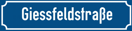 Straßenschild Giessfeldstraße