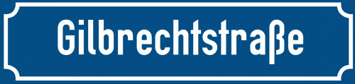 Straßenschild Gilbrechtstraße