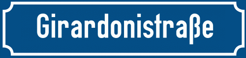 Straßenschild Girardonistraße