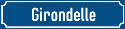Straßenschild Girondelle
