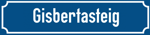 Straßenschild Gisbertasteig