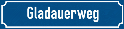 Straßenschild Gladauerweg