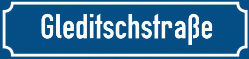 Straßenschild Gleditschstraße
