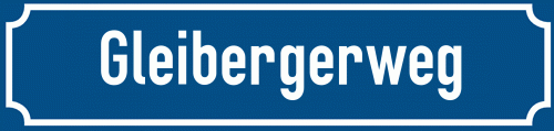 Straßenschild Gleibergerweg
