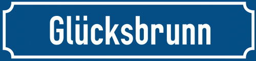 Straßenschild Glücksbrunn