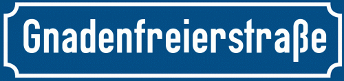 Straßenschild Gnadenfreierstraße