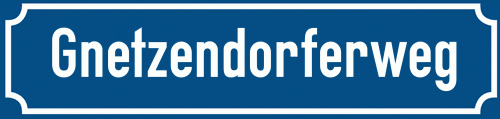 Straßenschild Gnetzendorferweg