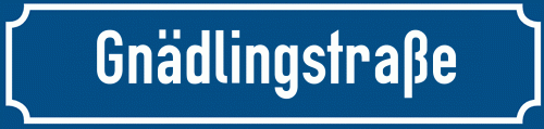 Straßenschild Gnädlingstraße