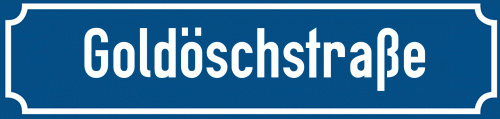Straßenschild Goldöschstraße