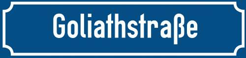 Straßenschild Goliathstraße zum kostenlosen Download