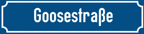 Straßenschild Goosestraße