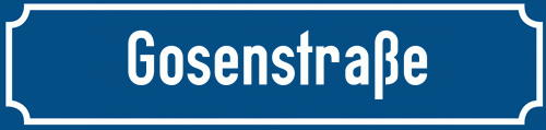 Straßenschild Gosenstraße zum kostenlosen Download