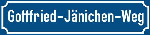 Straßenschild Gottfried-Jänichen-Weg