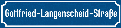 Straßenschild Gottfried-Langenscheid-Straße