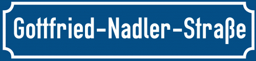Straßenschild Gottfried-Nadler-Straße