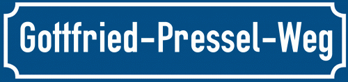 Straßenschild Gottfried-Pressel-Weg