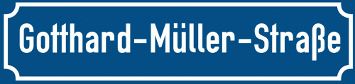 Straßenschild Gotthard-Müller-Straße