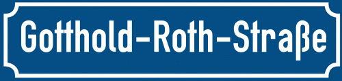 Straßenschild Gotthold-Roth-Straße