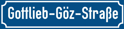 Straßenschild Gottlieb-Göz-Straße