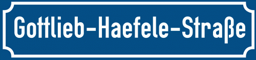 Straßenschild Gottlieb-Haefele-Straße