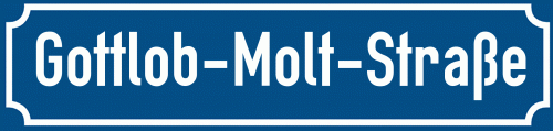 Straßenschild Gottlob-Molt-Straße