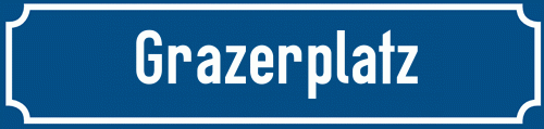 Straßenschild Grazerplatz