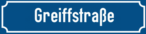 Straßenschild Greiffstraße