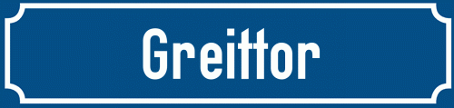 Straßenschild Greittor