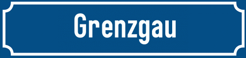 Straßenschild Grenzgau