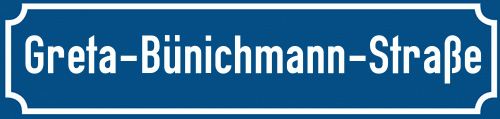 Straßenschild Greta-Bünichmann-Straße