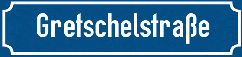 Straßenschild Gretschelstraße