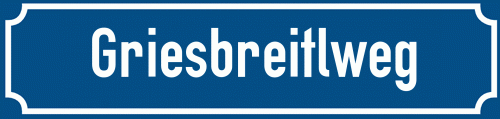 Straßenschild Griesbreitlweg