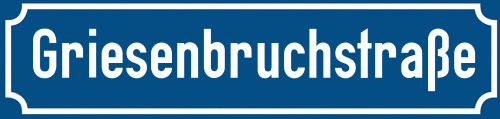 Straßenschild Griesenbruchstraße zum kostenlosen Download